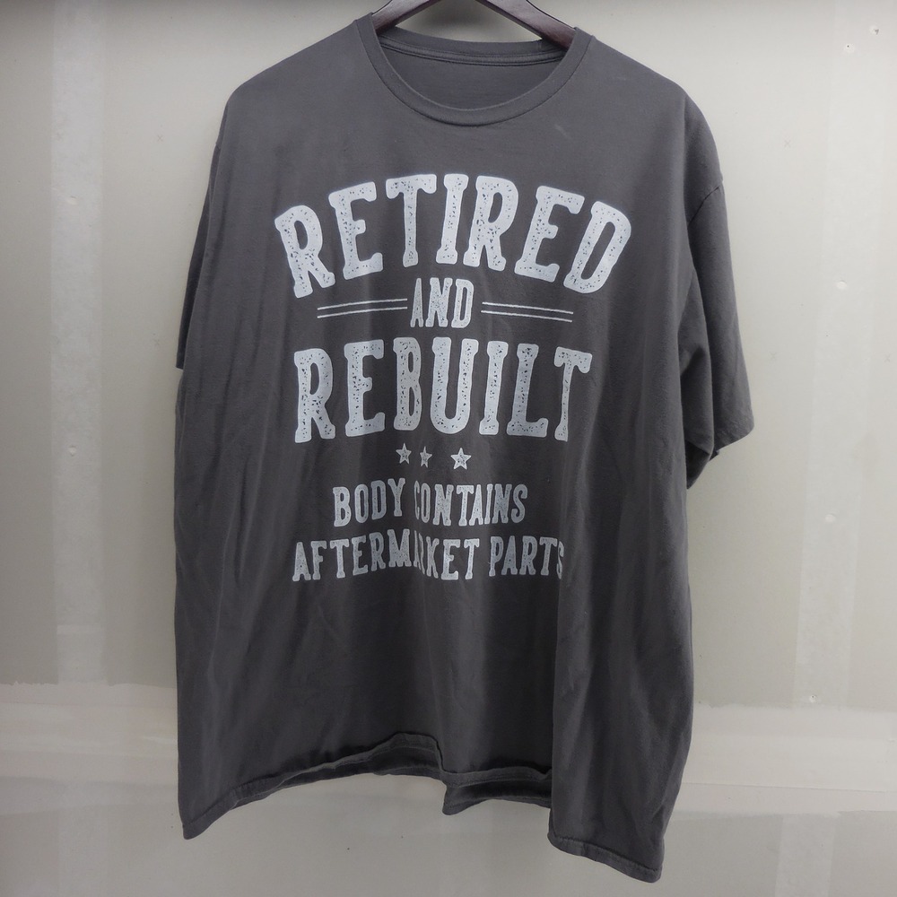 Retired and Rebuilt‎ Body Contains Aftermarket Parts Graphic Tee Gray Mens 2XL